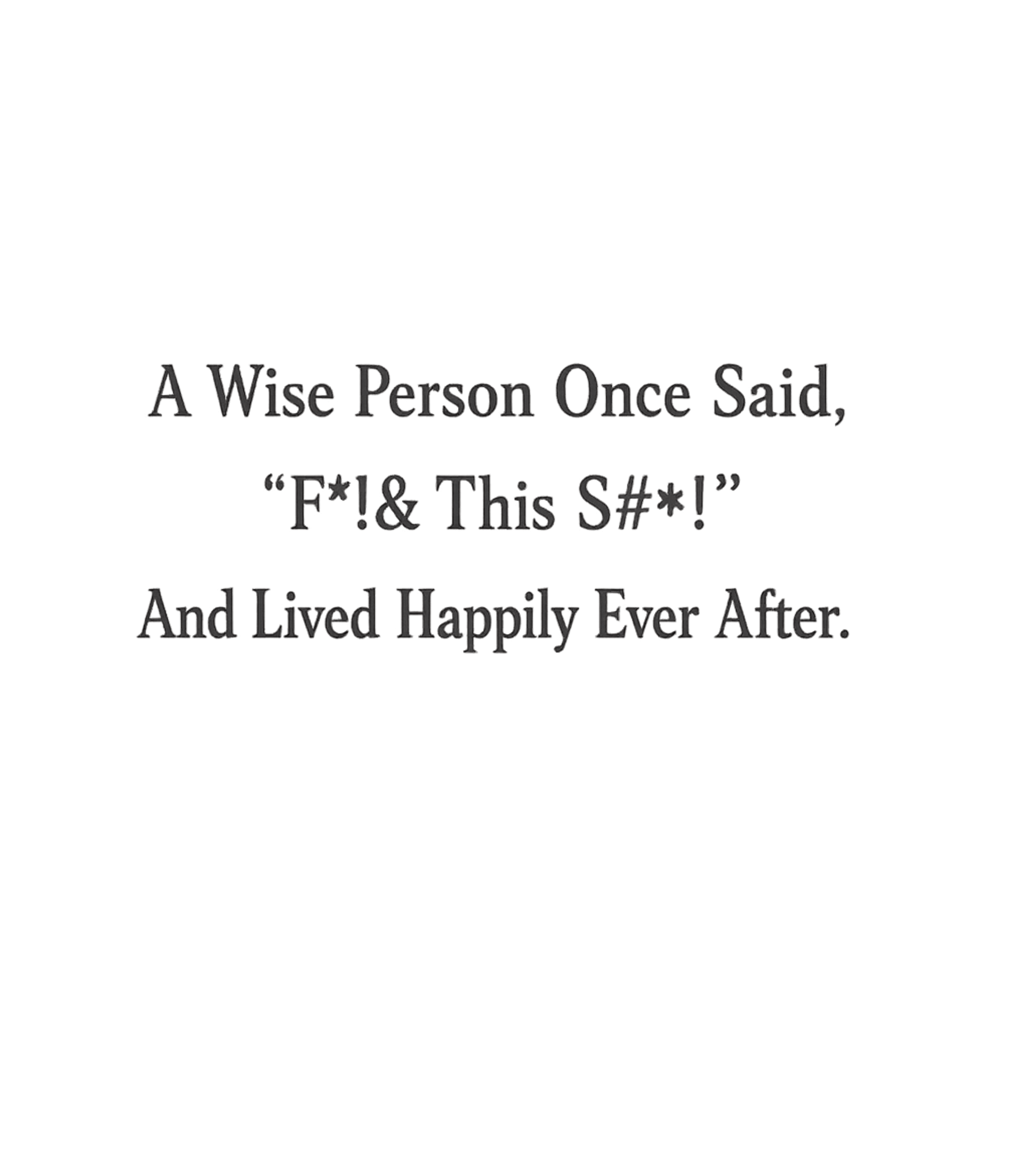 Wise Person Said Sarcasm Premium T-Shirt featuring Embrace a humorous approach to life's challenges with this w – designed by Geoff Brown @ SunFrog Wise Person Said Sarcasm Premium T-Shirt featuring Embrace a humorous approach to life's challenges with this w – designed by Geoff Brown @ SunFrog