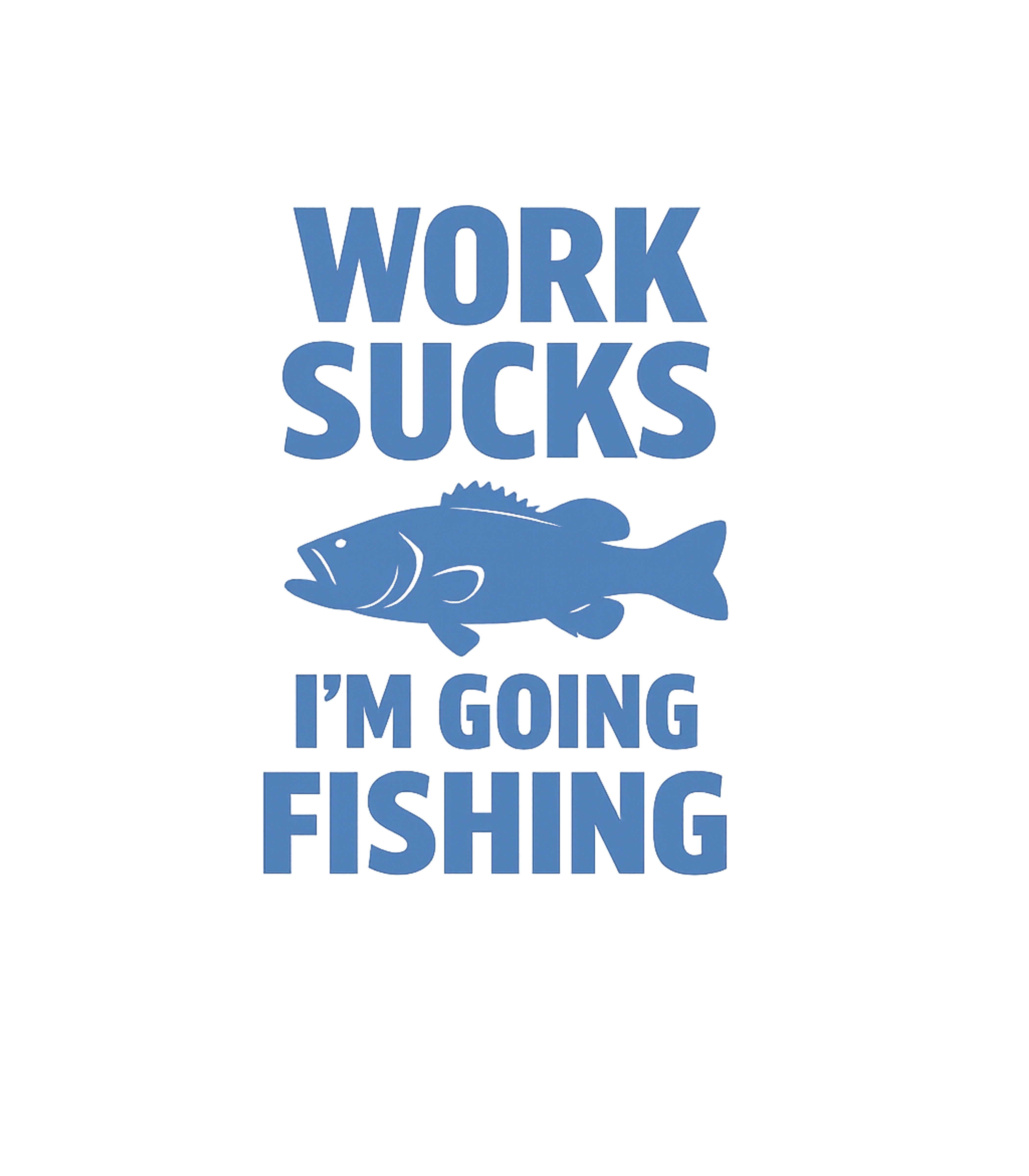 Work Sucks Fishing Tee Fishing Premium T-Shirt featuring Express your love for fishing and disdain for work with this – designed by Geoff Brown @ SunFrog Work Sucks Fishing Tee Fishing Premium T-Shirt featuring Express your love for fishing and disdain for work with this – designed by Geoff Brown @ SunFrog
