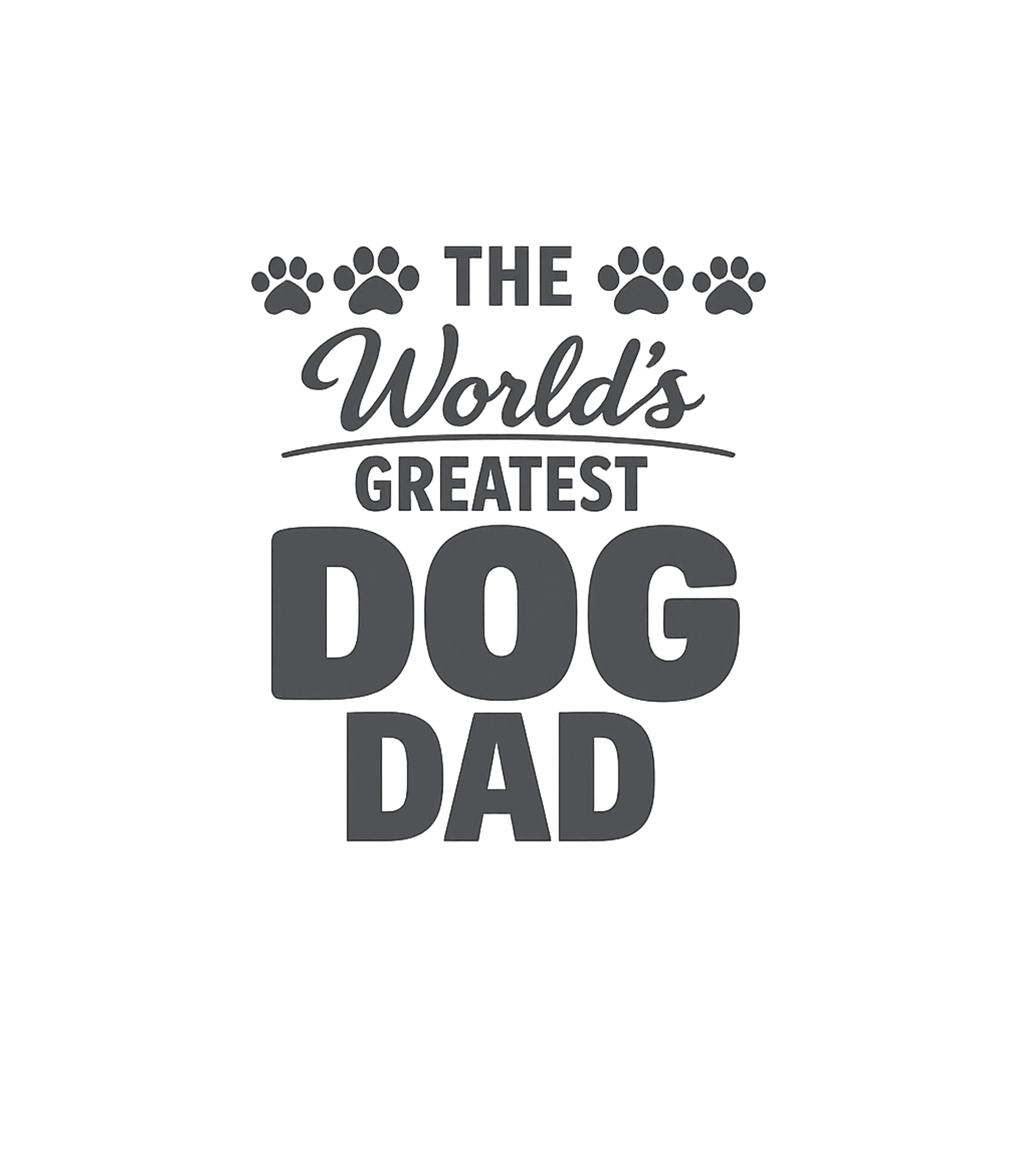 World's Greatest Dog Dad Dogs Premium T-Shirt featuring This heartwarming design proudly proclaims the wearer as 'Th – designed by Geoff Brown @ SunFrog World's Greatest Dog Dad Dogs Premium T-Shirt featuring This heartwarming design proudly proclaims the wearer as 'Th – designed by Geoff Brown @ SunFrog