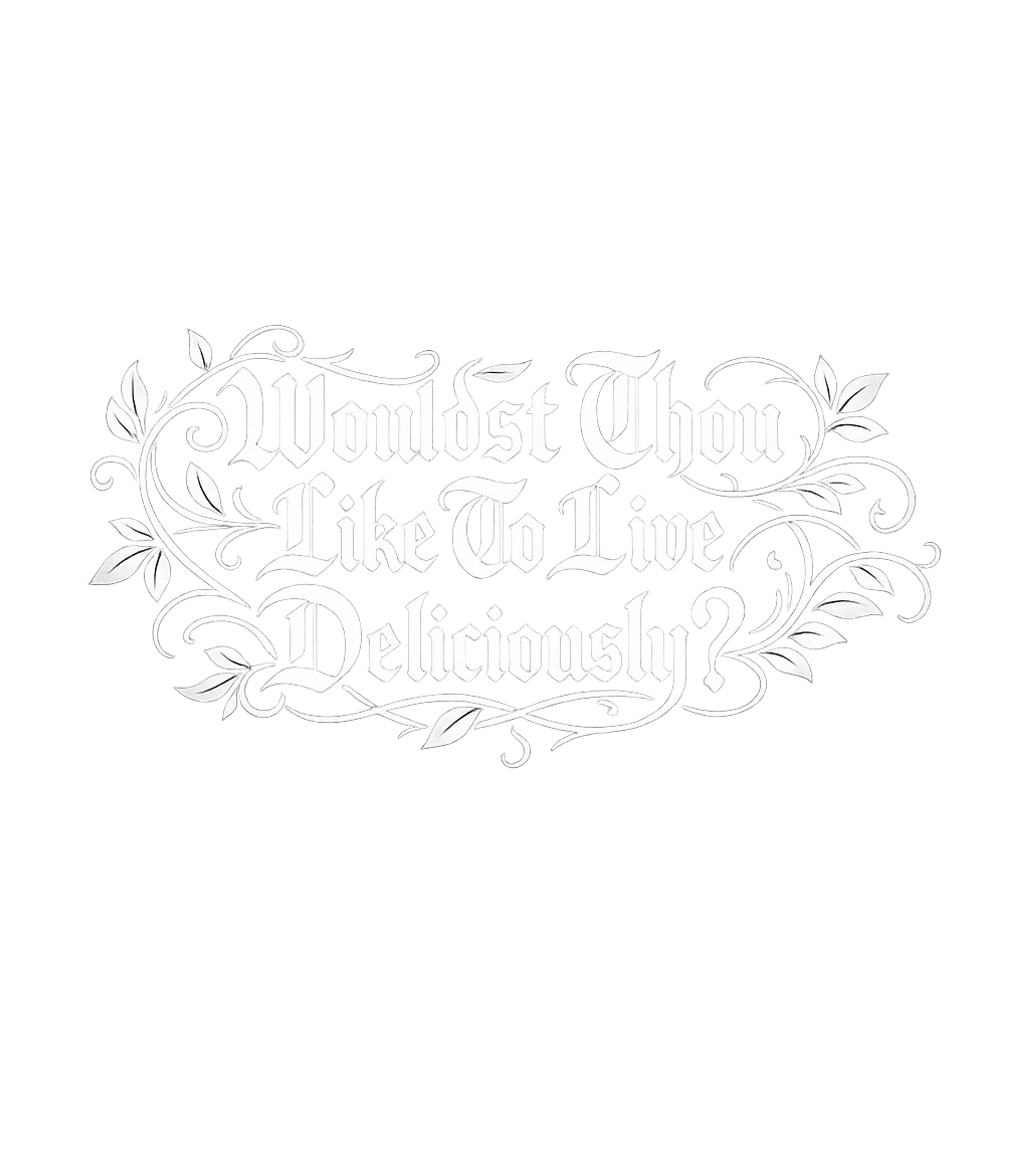 Wouldst Live Deliciously Meme Humor Tank Top featuring Embrace a touch of dark fantasy with this striking graphic t – designed by Geoff Brown @ SunFrog Wouldst Live Deliciously Meme Humor Tank Top featuring Embrace a touch of dark fantasy with this striking graphic t – designed by Geoff Brown @ SunFrog