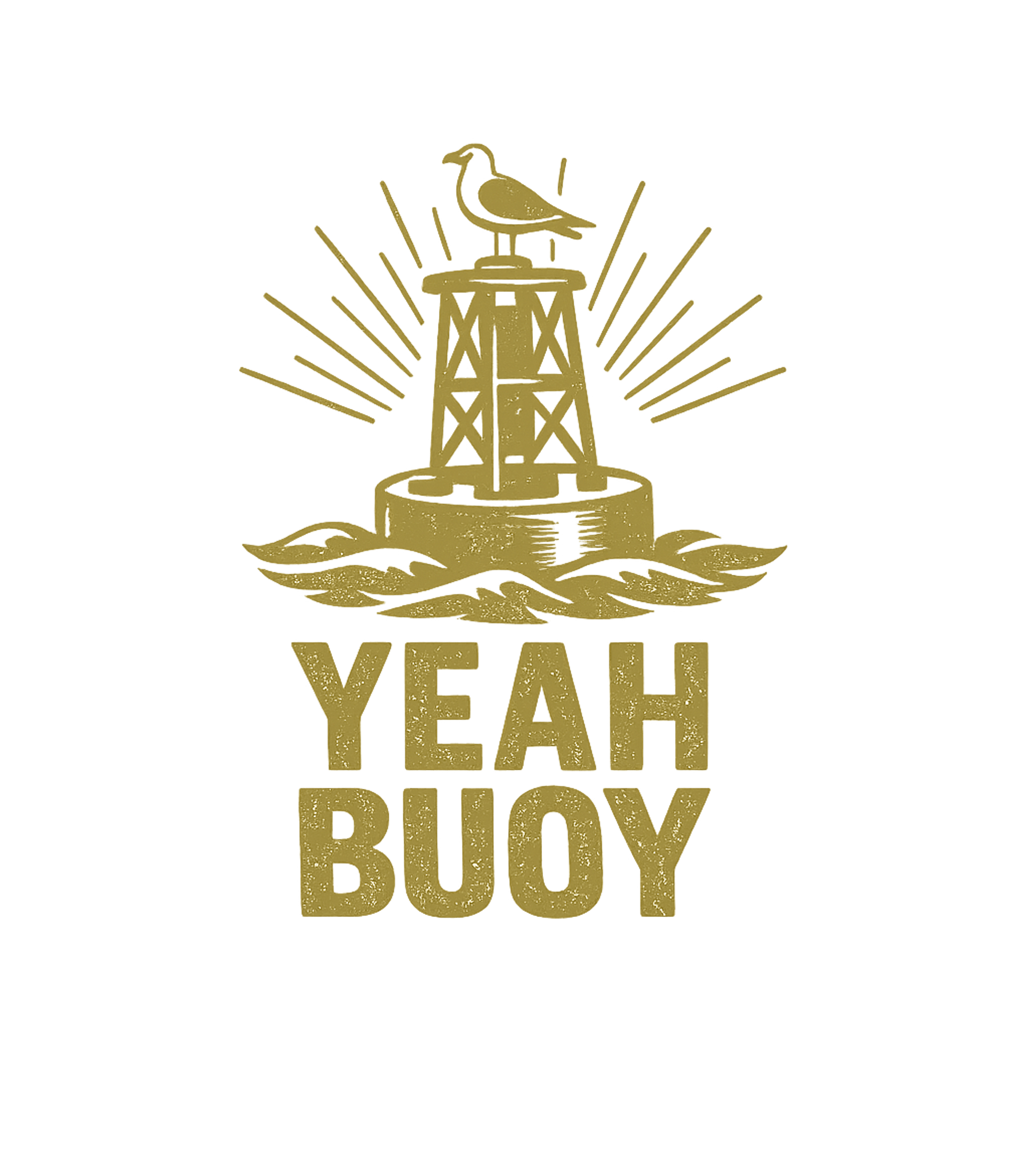 Yeah Buoy Pun Boating Crewneck Sweatshirt featuring Embrace the coastal vibe with this humorous 'Yeah Buoy' desi – designed by Geoff Brown @ SunFrog Yeah Buoy Pun Boating Crewneck Sweatshirt featuring Embrace the coastal vibe with this humorous 'Yeah Buoy' desi – designed by Geoff Brown @ SunFrog