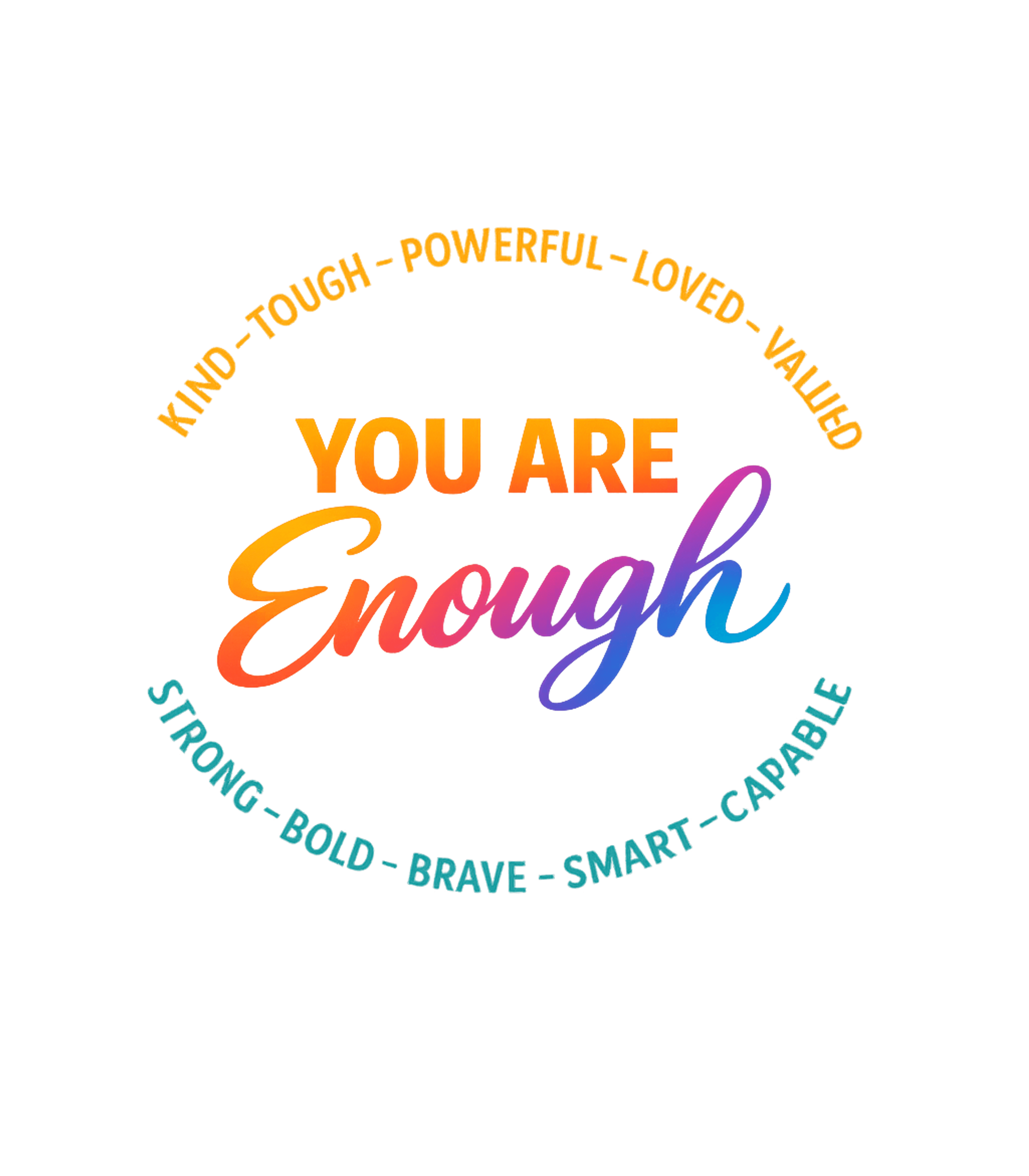 You Are Enough Affirmation Inspirational Messages Hooded Sweatshirt featuring Embrace self-love with this vibrant 'You Are Enough' design, – designed by Geoff Brown @ SunFrog You Are Enough Affirmation Inspirational Messages Hooded Sweatshirt featuring Embrace self-love with this vibrant 'You Are Enough' design, – designed by Geoff Brown @ SunFrog