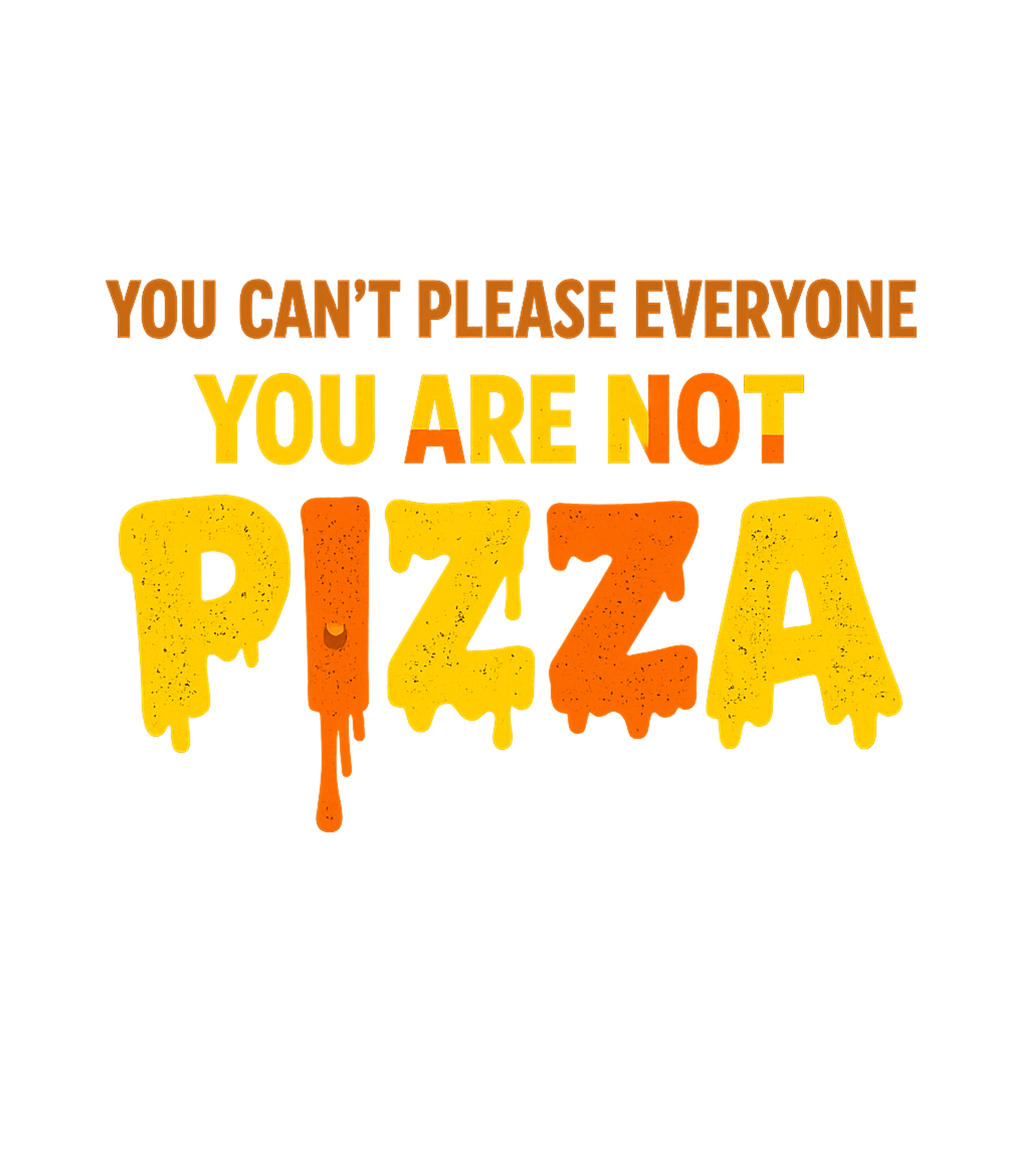 You Are Not Pizza Sarcasm Hooded Sweatshirt featuring Embrace your authentic self with this funny t-shirt featurin – designed by Geoff Brown @ SunFrog You Are Not Pizza Sarcasm Hooded Sweatshirt featuring Embrace your authentic self with this funny t-shirt featurin – designed by Geoff Brown @ SunFrog