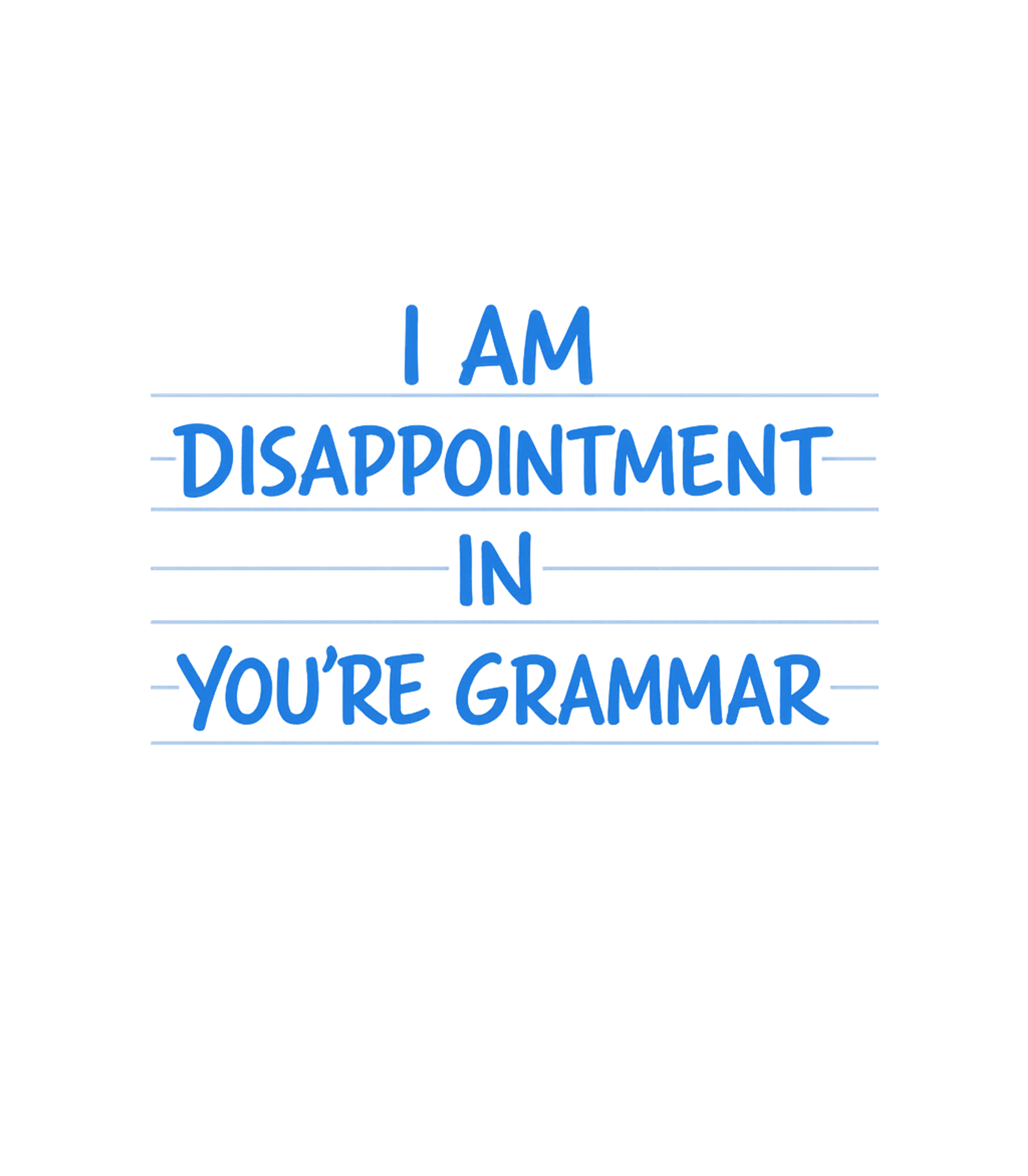 You're Grammar Disappointment Sarcasm Hooded Sweatshirt featuring Express your witty side with this humorous tee that pokes fu – designed by Geoff Brown @ SunFrog You're Grammar Disappointment Sarcasm Hooded Sweatshirt featuring Express your witty side with this humorous tee that pokes fu – designed by Geoff Brown @ SunFrog